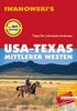 Reisehandbuch: USA-Texas & Mittlerer Westen - Reiseführer von Iwanowski: Individualreiseführer mit Extra-Reisekarte und Karten-Download