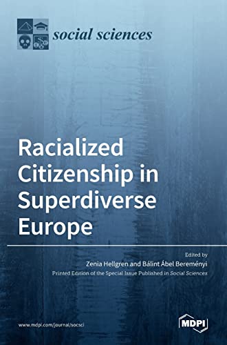Racialized Citizenship in Superdiverse Europe