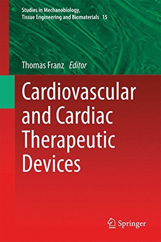 Cardiovascular and Cardiac Therapeutic Devices (Studies in Mechanobiology, Tissue Engineering and Biomaterials)
