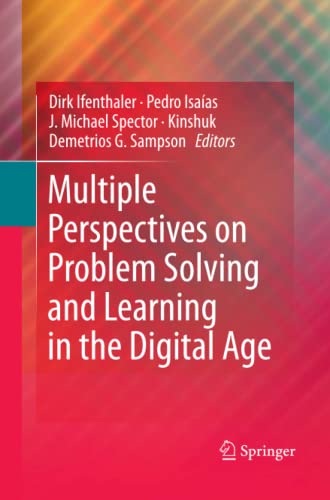 Multiple Perspectives on Problem Solving and Learning in the Digital Age