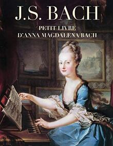 J. S. Bach: Petit livre d'Anna Magdalena Bach: Piano