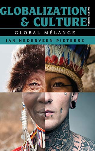 Globalization and Culture: Global Mélange, Fourth Edition