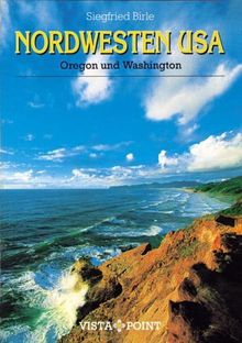 Nordwesten USA: Oregon und Washington