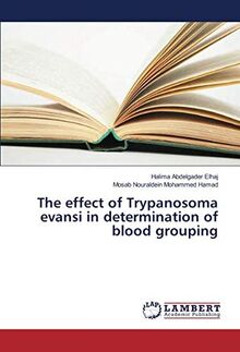 The effect of Trypanosoma evansi in determination of blood grouping