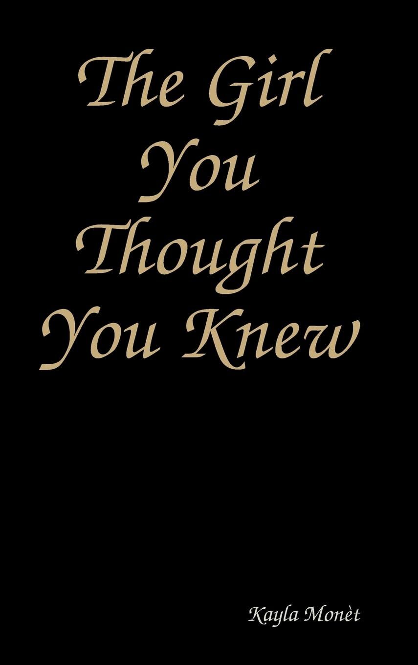 THE GIRL YOU THOUGHT YOU KNEW