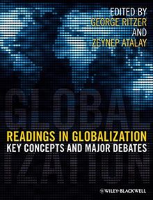 Readings in Globalization: Key Concepts and Major Debates