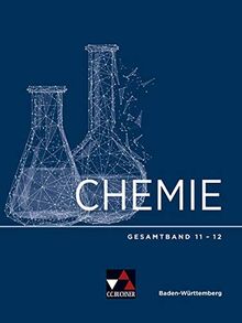 Chemie Baden-Württemberg – Sek II / Chemie Baden-Württemberg Gesamtband 11-12