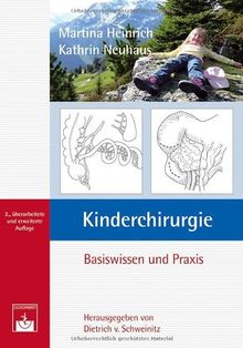 Kinderchirurgie: Basiswissen und Praxis