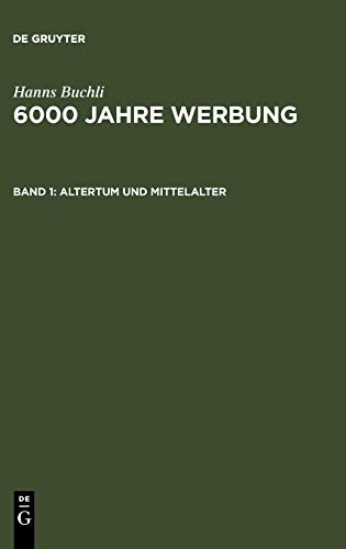 Altertum und Mittelalter (Hanns Buchli: 6000 Jahre Werbung)