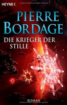 Die Krieger der Stille: Roman