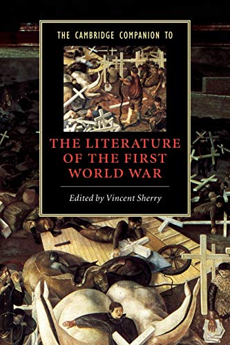 Camb Comp Literature 1st World War (Cambridge Companions to Literature)