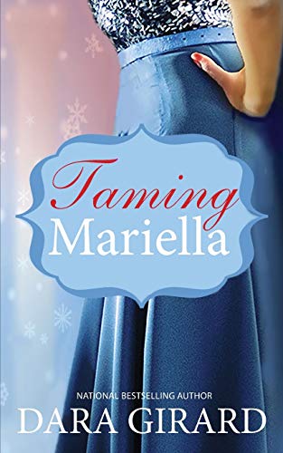 Taming Mariella (Duvall Sisters, Band 2)