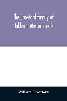 The Crawford family of Oakham, Massachusetts