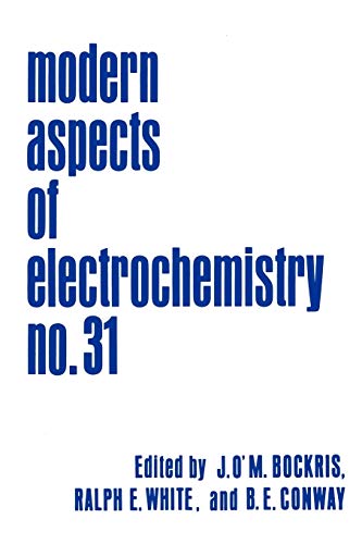 Modern Aspects of Electrochemistry No. 31 (Modern Aspects of Electrochemistry, 31, Band 31)