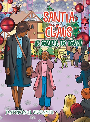 Santia Claus Is Coming to Town!