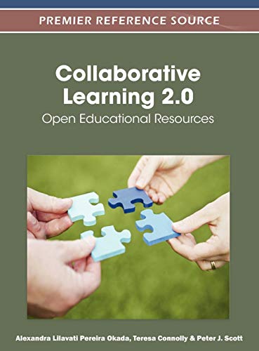 Collaborative Learning 2.0: Open Educational Resources (Advances in Higher Education and Professional Development)