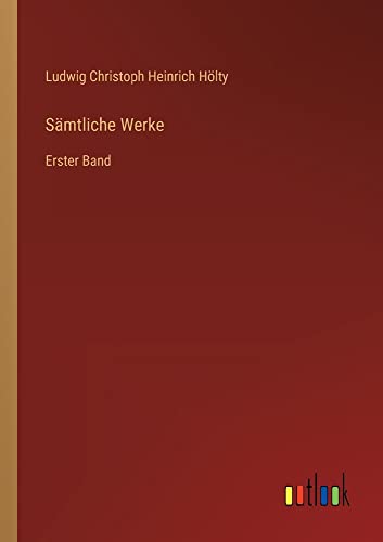 Sämtliche Werke: Erster Band