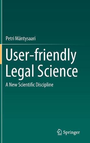 User-friendly Legal Science: A New Scientific Discipline