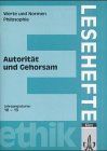 Lesehefte Ethik, Autorität und Gehorsam