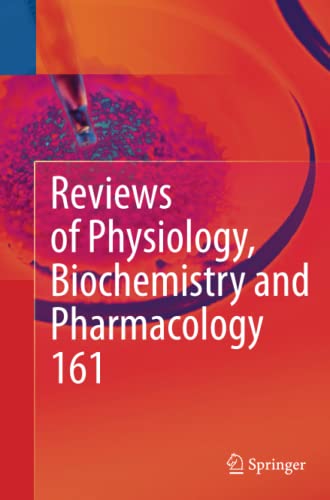 Reviews of Physiology, Biochemistry and Pharmacology 161