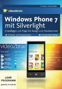 Windows Phone 7 mit Silverlight, DVD-ROM. Grundlagen und Tipps für Design und Development