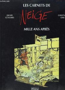 Les carnets de Neige : Mille ans après (Jeunesse)