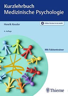 Kurzlehrbuch Medizinische Psychologie und Soziologie