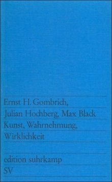 Kunst, Wahrnehmung, Wirklichkeit (edition suhrkamp)