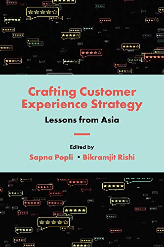 Crafting Customer Experience Strategy: Lessons from Asia
