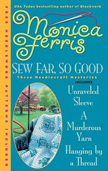 Sew Far, So Good (A Needlecraft Mystery)