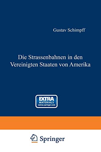 Die Strassenbahnen in den Vereinigten Staaten von Amerika: Mit online files/update