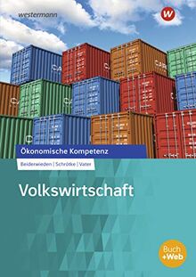 Ökonomische Kompetenz: Volkswirtschaft: Arbeitsbuch