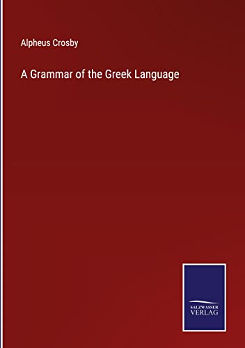 A Grammar of the Greek Language