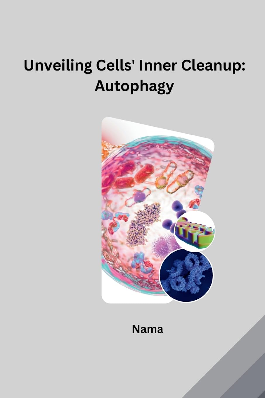 Unveiling Cells' Inner Cleanup: Autophagy: DE