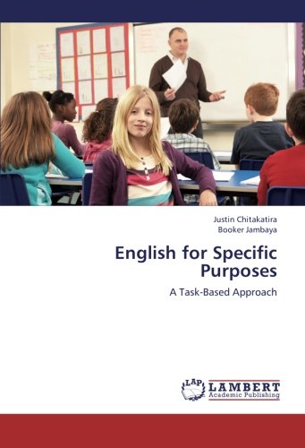 English for Specific Purposes: A Task-Based Approach