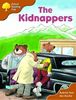 Oxford Reading Tree: Stage 8: Storybooks (magic Key): the Kidnappers