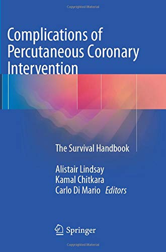 Complications of Percutaneous Coronary Intervention: The Survival Handbook