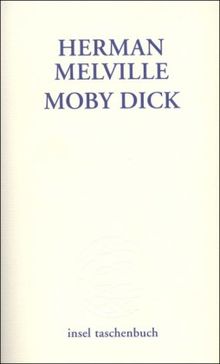 Moby Dick: Roman (insel taschenbuch)