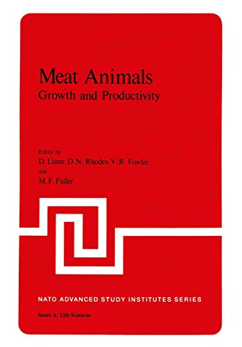 Meat Animals: Growth And Productivity (Nato Science Series A: (Closed)) (NATO Science Series A:, 7, Band 7)