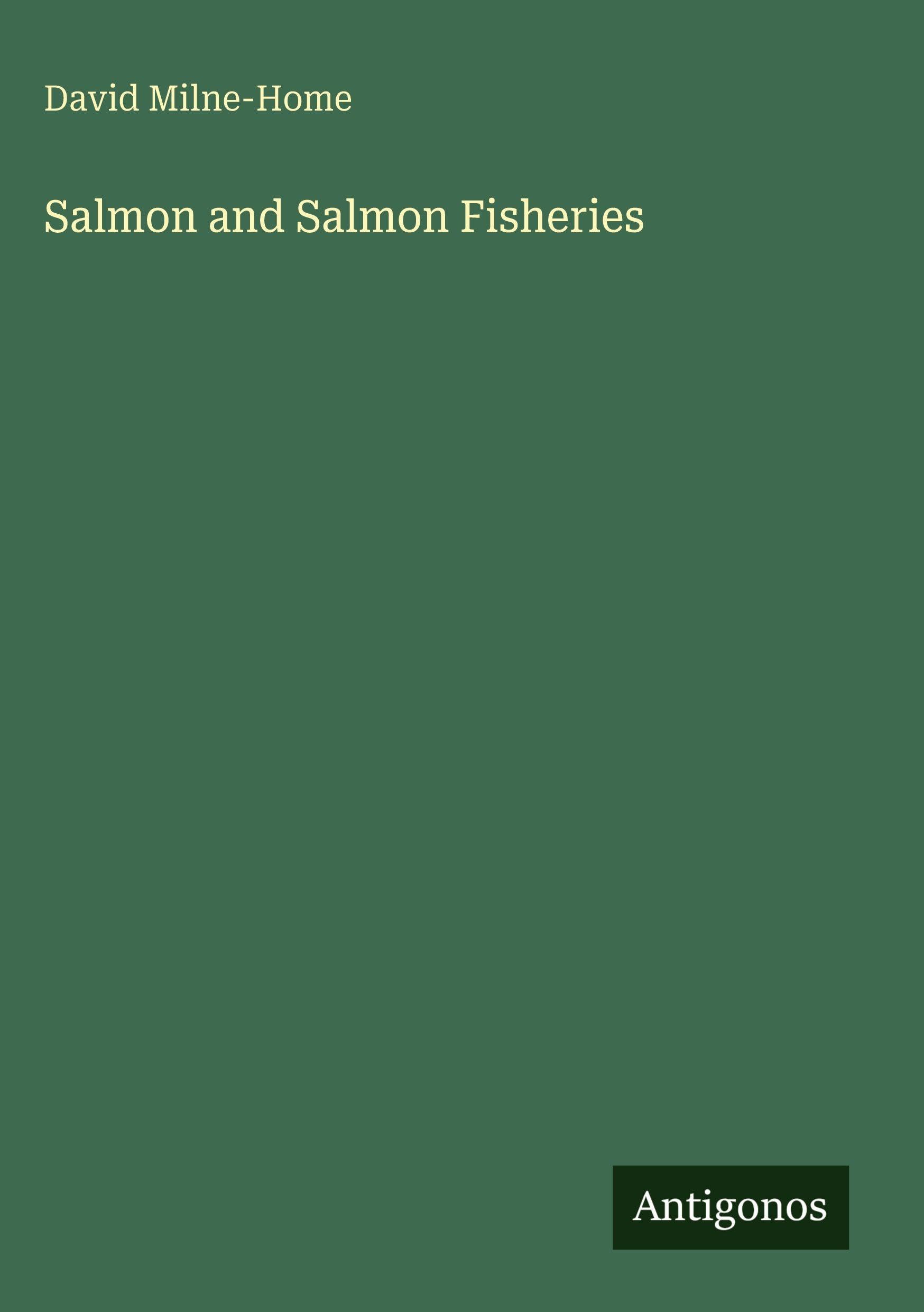 Salmon and Salmon Fisheries