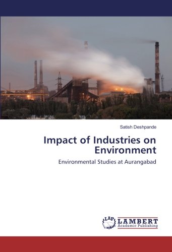 Impact of Industries on Environment: Environmental Studies at Aurangabad
