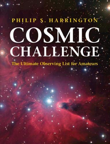 Philip S. Harrington Cosmic Challenge, The Ultimate Observing List For Amateurs