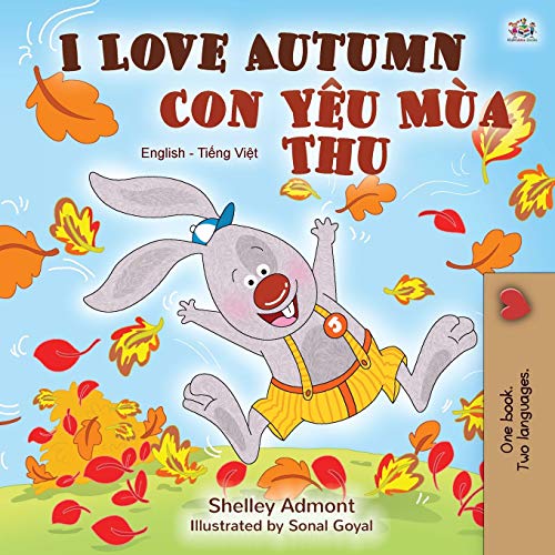 I Love Autumn (English Vietnamese Bilingual Book for Children) (English Vietnamese Bilingual Collection)