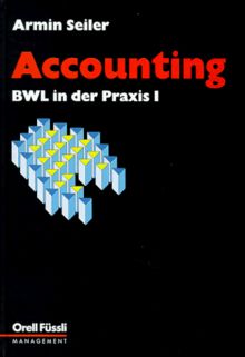 BWL in der Praxis, Bd.1, Accounting