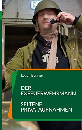 Der Exfeuerwehrmann: Seltene Privataufnahmen seiner Flucht