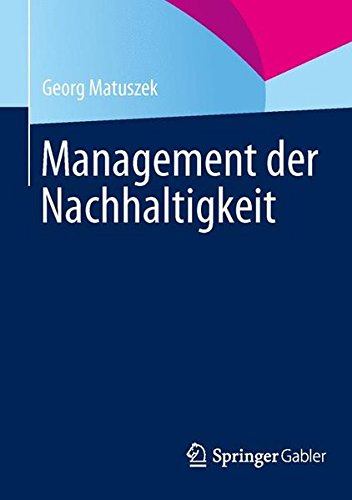 Management der Nachhaltigkeit (German Edition)