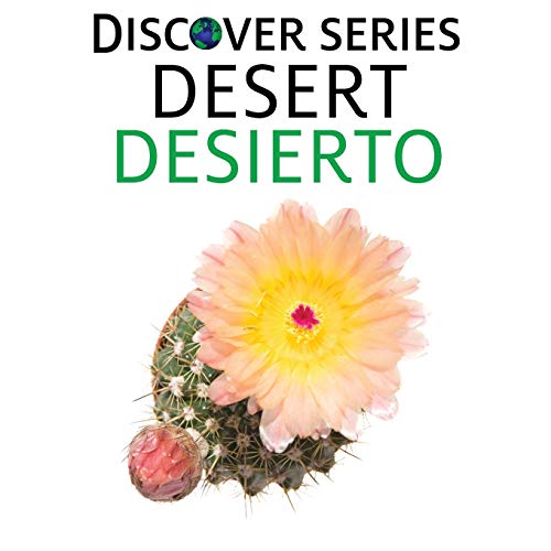 Desert / Desierto (Xist Kids Bilingual Spanish English)