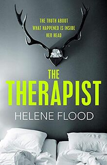 The Therapist: A taut and chilling domestic thriller with a double twist that will leave you reeling.