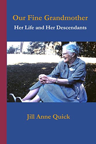 Our Fine Grandmother: Her Life and her Descendants