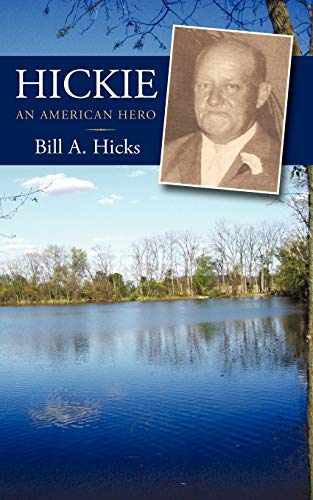 Hickie: An American Hero